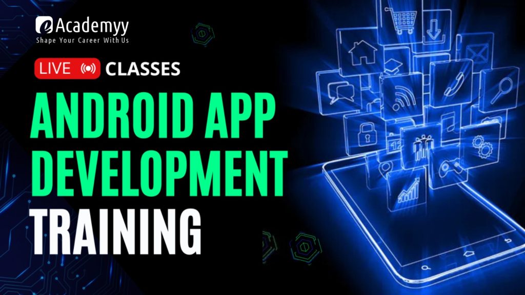 Android App Development Training Online